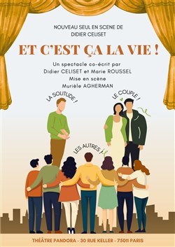 Affiche de Didier Céliset dans Et c'est ça la vie !