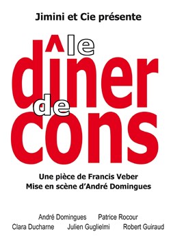Affiche de Le Dîner de Cons