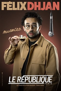 Affiche de Félix Dhjan dans Nuances