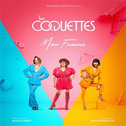 Affiche de Les Coquettes dans Merci Francis