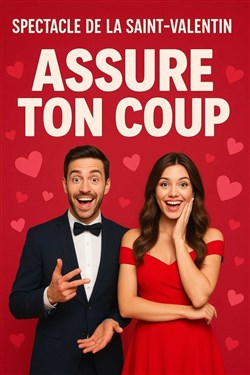 Affiche de Assure ton coup pour la Saint Valentin
