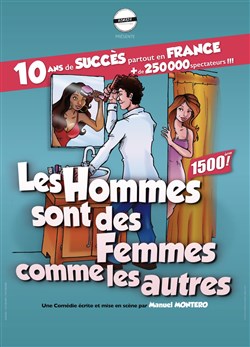 Affiche de Les hommes sont des femmes comme les autres | Festival Théâtre en Vigne