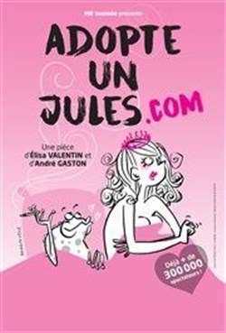 Affiche de Adopte un Jules.com