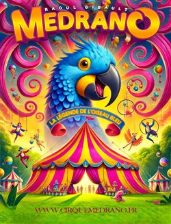 Affiche de Le Cirque Medrano présente La Légende de l'Oiseau Bleu