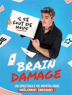 Affiche de Benjamin Ghislain dans Brain damage