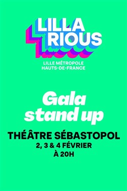 Affiche de Gala Stand Up | Festival Lillarious 5è Edition