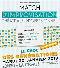 Affiche de Match d'impro professionnel Le Choc des Générations | La Revanche