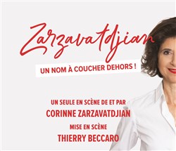 Affiche de Corinne Zarzavatdjian dans Un nom à coucher dehors !