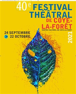 Affiche de Les Irrévérencieux | Festival Théâtral de Coye la Forêt