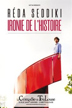 Affiche de Réda Seddiki dans Ironie de l'histoire