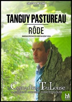 Affiche de Tanguy Pastureau rôde | nouveau spectacle