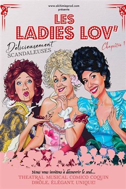 Affiche de Les Ladies Lov dans Délicieusement scandaleuses