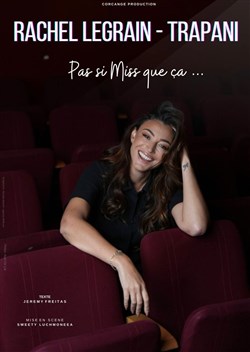 Affiche de Rachel Legrain-Trapani dans Pas si Miss que ça