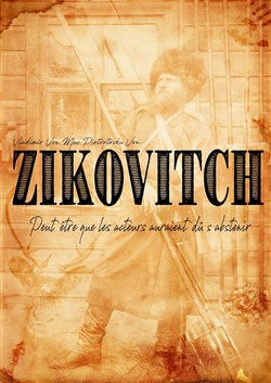 Affiche de Zikovitch