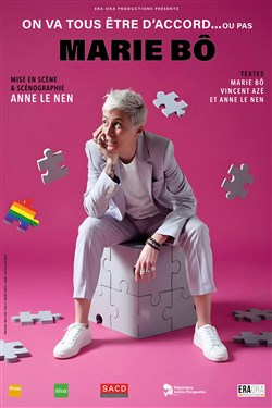 Affiche de Marie Bô dans On va tous être d'accord... ou pas