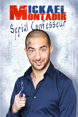Affiche de Mickaël Montadir dans Sérial Confesseur