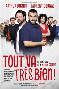 Affiche de Tout va très bien ! | avec Laurent Ournac et Arthur Jugnot