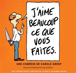 Affiche de J'aime beaucoup ce que vous faites