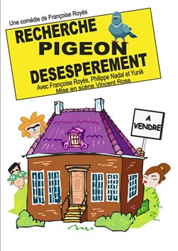 Affiche de Recherche pigeon désespérément