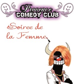 Affiche de Provence Comedy Club | Spécial soirée de la femme