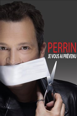 Affiche de Olivier Perrin dans Je vous ai prévenu