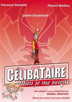 Affiche de Célibataire mais je me soigne