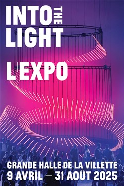 Affiche de Into The Light : L'Expo