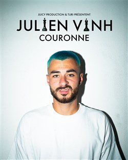 Affiche de Julien Vinh dans Couronne