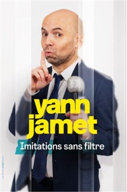 Affiche de Yann Jamet dans Imitations sans filtre