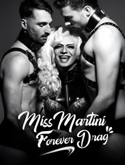 Affiche de Miss Martini Forever Drag
