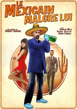 Affiche de Le mexicain malgre lui