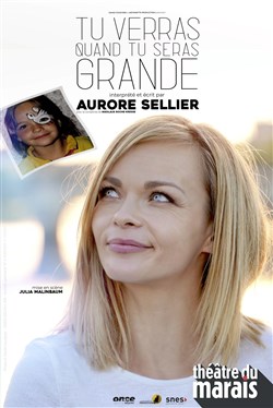 Affiche de Aurore Sellier dans Tu verras quand tu seras grande