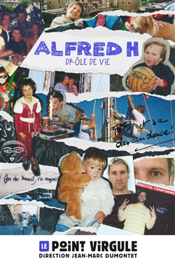 Affiche de Alfred H. dans Drôle de vie