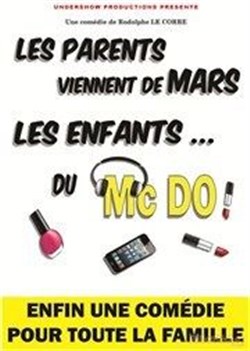 Affiche de Les parents viennent de Mars, les enfants du McDo ! Chez Maman