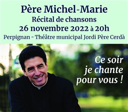 Affiche de Concert du Père Michel Marie | à Perpignan