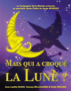 Affiche de Mais qui a croqué la lune ?