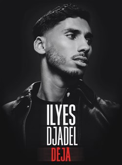 Affiche de Ilyes Djadel dans Déjà