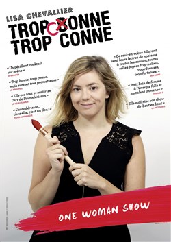 Affiche de Lisa Chevalier dans Trop conne, trop conne