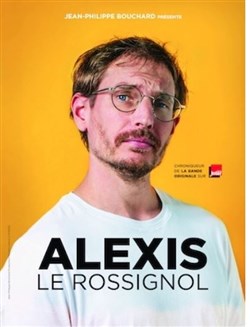 Affiche de Alexis Le Rossignol