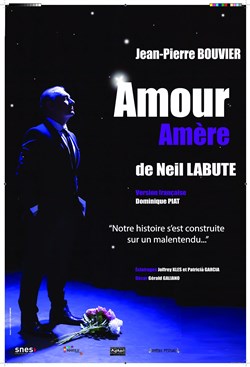 Affiche de Jean-Pierre Bouvier dans Amour Amère