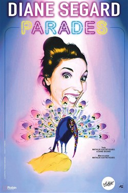 Affiche de Diane Segard dans Parades