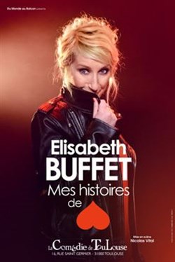 Affiche de Elisabeth Buffet dans Mes histoires de coeur