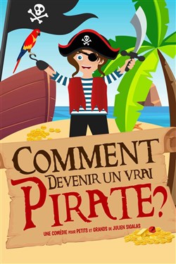 Affiche de Comment devenir un vrai pirate ?