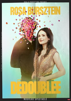 Affiche de Rosa Bursztein dans Dédoublée