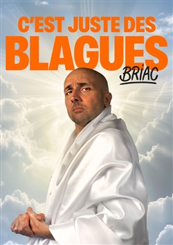 Affiche de Briac dans C'est juste des blagues