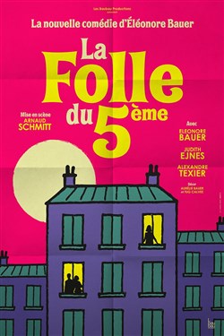 Affiche de La Folle du 5ème