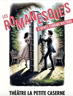 Affiche de Les Romanesques, d'après Edmond Rostand