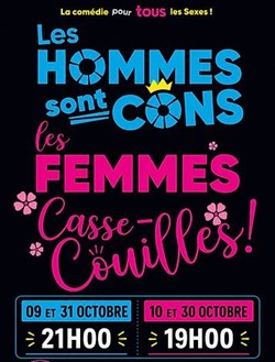 Affiche de Les hommes sont cons, les femmes casse-couilles !