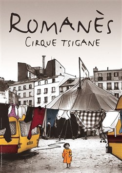 Affiche de Le Cirque Romanès : Les voleurs de coeurs