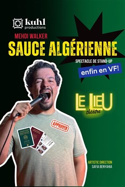 Affiche de Mehdi Walker dans Sauce algérienne
